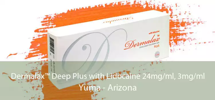 Dermalax™ Deep Plus with Lidocaine 24mg/ml, 3mg/ml Yuma - Arizona