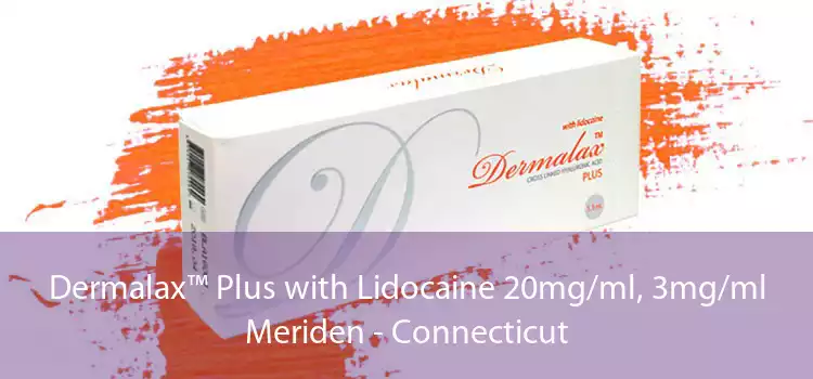 Dermalax™ Plus with Lidocaine 20mg/ml, 3mg/ml Meriden - Connecticut